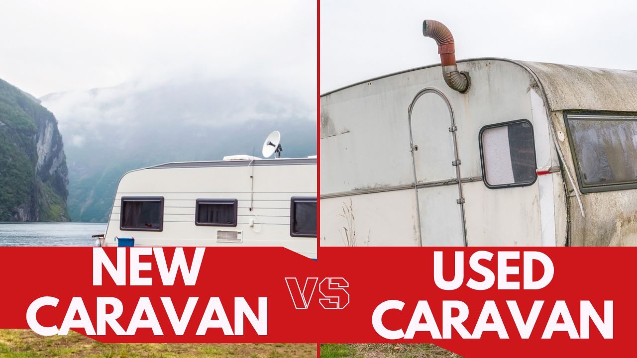 New vs Used Caravan